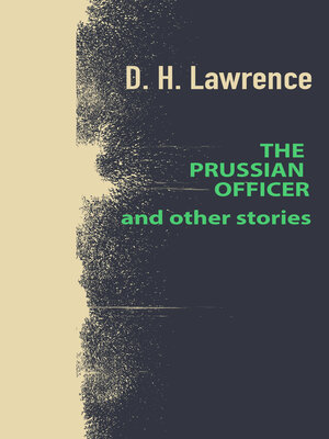 cover image of The Prussian Officer and Other Stories
